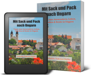 Mehr über den Artikel erfahren Buchvorstellung: Auswandern nach Ungarn